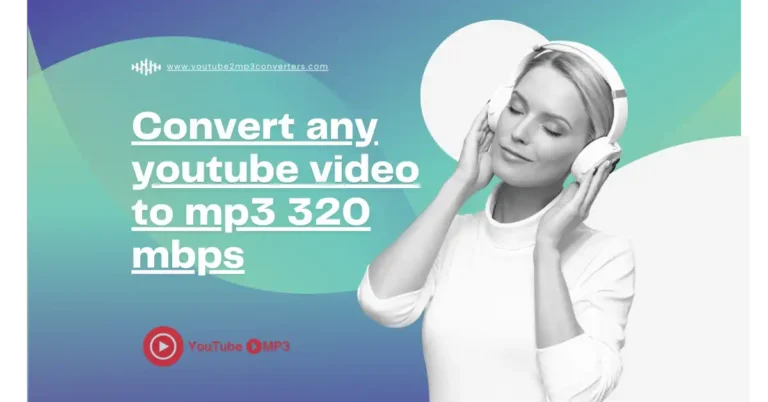 Youtube to mp3 320 mbps